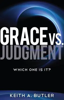 Łaska a osąd: Który z nich jest lepszy? - Grace vs. Judgment: Which One Is It?