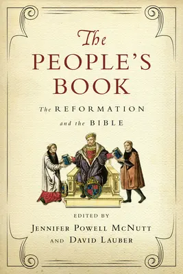 The People's Book: Reformacja i Biblia - The People's Book: The Reformation and the Bible