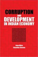 Korupcja i rozwój w indyjskiej gospodarce - Corruption and Development in Indian Economy