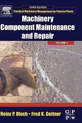 Konserwacja i naprawa części maszyn: Tom 3 - Machinery Component Maintenance and Repair: Volume 3