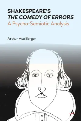 Komedia omyłek Szekspira: Analiza psycho-semiotyczna - Shakespeare's the Comedy of Errors: A Psycho-Semiotic Analysis