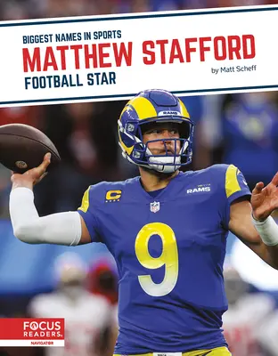 Matthew Stafford: Gwiazda futbolu - Matthew Stafford: Football Star