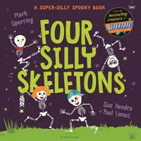 Cztery głupie szkielety - Four Silly Skeletons