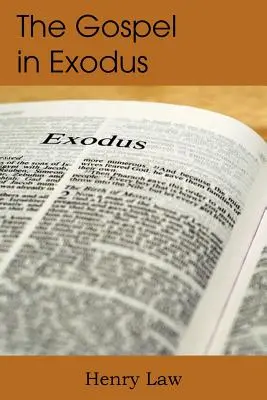 Ewangelia w Księdze Wyjścia - The Gospel in Exodus