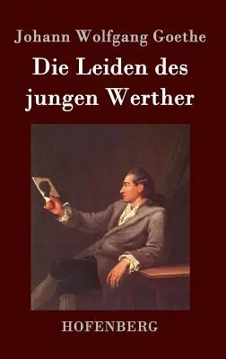 Smutki młodego Wertera - Die Leiden des jungen Werther