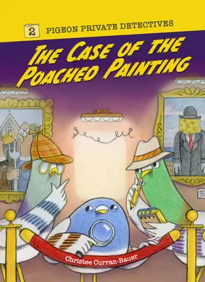 Sprawa zepsutego obrazu: Tom 2 - The Case of the Poached Painting: Volume 2