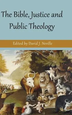 Biblia, sprawiedliwość i teologia publiczna - The Bible, Justice and Public Theology