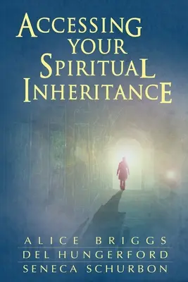 Dostęp do duchowego dziedzictwa - Accessing Your Spiritual Inheritance