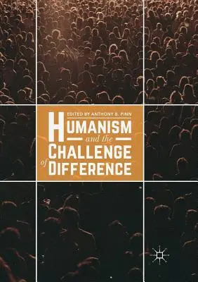 Humanizm i wyzwanie odmienności - Humanism and the Challenge of Difference