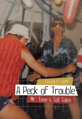 A Peck of Trouble: Opowieści pana Teve'a - A Peck of Trouble: Mr. Teve's Tall Tales