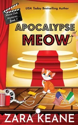 Apokalipsa miauczy (Tajemnice klubu filmowego, książka 7) - Apocalypse Meow (Movie Club Mysteries, Book 7)