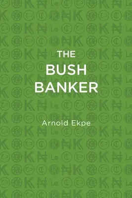 The Bush Banker