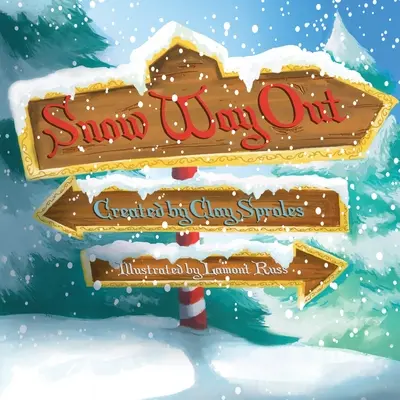 Snow Way Out: Opowieść wigilijna - Snow Way Out: A Christmas Story