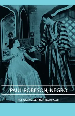 Paul Robeson, Murzyn - Paul Robeson, Negro