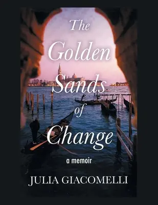 Złote piaski zmian - The Golden Sands Of Change