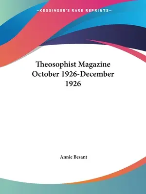 Magazyn teozoficzny październik 1926-grudzień 1926 - Theosophist Magazine October 1926-December 1926