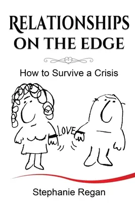 Związki na krawędzi: jak przetrwać kryzys - Relationships on the Edge: How to Survive a Crisis