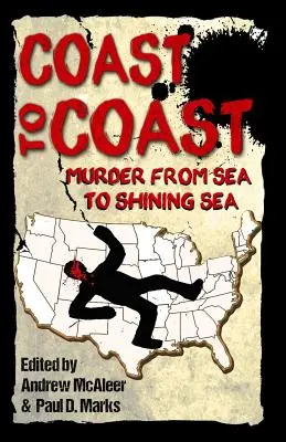 Coast to Coast: Morderstwo od morza do lśniącego morza - Coast to Coast: Murder from Sea to Shining Sea