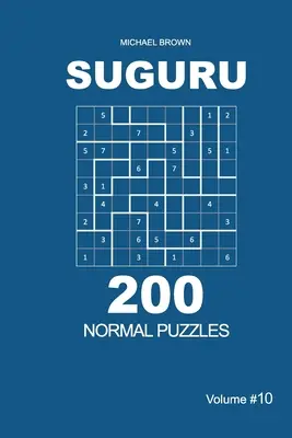 Suguru - 200 zwykłych łamigłówek 9x9 (tom 10) - Suguru - 200 Normal Puzzles 9x9 (Volume 10)