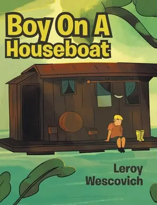 Chłopiec na łodzi mieszkalnej - Boy On A Houseboat