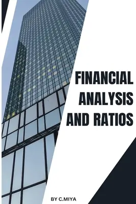 Analiza finansowa i wskaźniki - Financial Analysis and Ratios