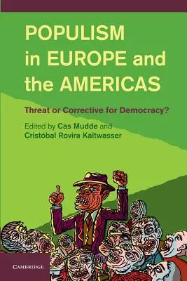 Populizm w Europie i obu Amerykach: Zagrożenie czy korekta demokracji? - Populism in Europe and the Americas: Threat or Corrective for Democracy?