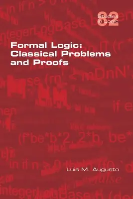 Logika formalna: Klasyczne problemy i dowody - Formal Logic: Classical Problems and Proofs