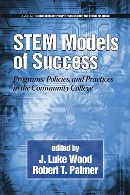 Stem Models of Success: Programy, zasady i praktyki w Community College - Stem Models of Success: Programs, Policies, and Practices in the Community College