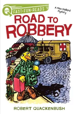 Road to Robbery: A Quix Book