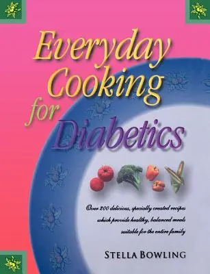 Codzienne gotowanie dla diabetyków - Everyday Cooking for Diabetics