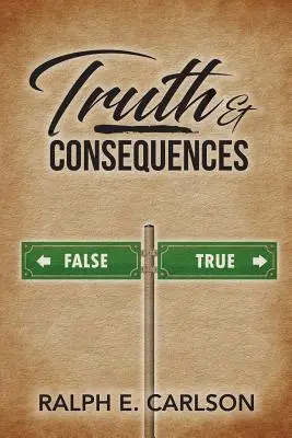 Prawda i konsekwencje - Truth & Consequences