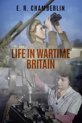 Życie w wojennej Wielkiej Brytanii - Life in Wartime Britain