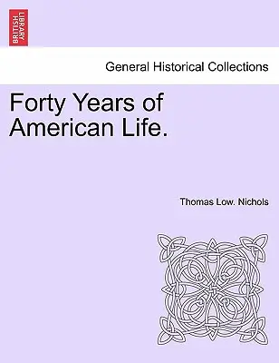 Czterdzieści lat amerykańskiego życia. - Forty Years of American Life.