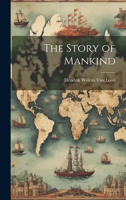 Historia ludzkości - The Story of Mankind