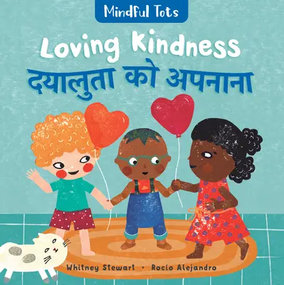 Mindful Tots: Loving Kindness (dwujęzyczny hindi i angielski) - Mindful Tots: Loving Kindness (Bilingual Hindi & English)