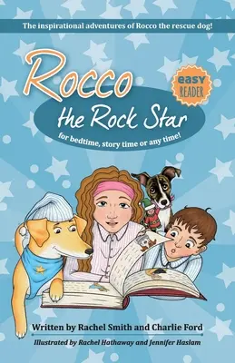 Inspirujące przygody psa ratownika Rocco: Zbiór opowiadań dla początkujących czytelników w wieku 5-8 lat - The Inspirational Adventures of Rocco the Rescue Dog: Short Story Collection for Early Readers - Ages 5 - 8