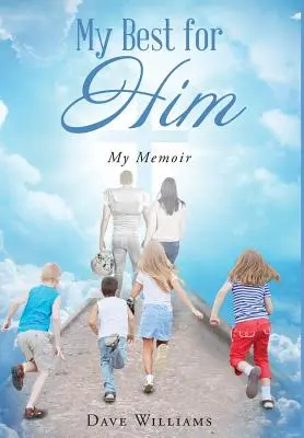 Moje najlepsze dla NIEGO: Mój pamiętnik - My Best for HIM: My Memoir