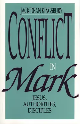 Konflikt w Ewangelii Marka - Conflict in Mark