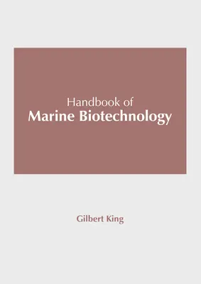 Podręcznik biotechnologii morskiej - Handbook of Marine Biotechnology