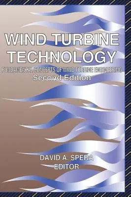 Turbina wiatrowa: Podstawowe pojęcia w inżynierii turbin wiatrowych - Wind Turbine: Fundamental Concepts in Wind Turbine Engineering