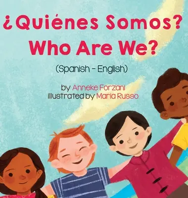 Kim jesteśmy? (hiszpański-angielski): Quines Somos? - Who Are We? (Spanish-English): Quines Somos?