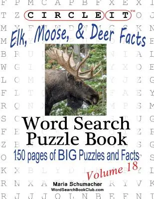 Circle It, Fakty o łosiach, łosiach i jeleniach, Wyszukiwanie słów, Puzzle Book - Circle It, Elk, Moose, and Deer Facts, Word Search, Puzzle Book