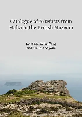 Katalog artefaktów z Malty w British Museum - Catalogue of Artefacts from Malta in the British Museum