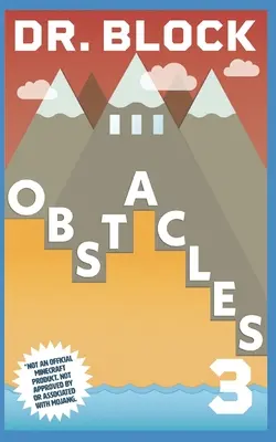 Przeszkody: Nieoficjalna książka przygodowa dla graczy Minecrafta - Obstacles: An Unofficial Gaming Adventure Book for Minecrafters