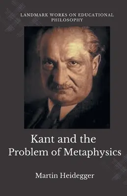 Kant i problem metafizyki - Kant and the Problem of Metaphysics