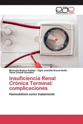 Terminalna niewydolność nerek: powikłania - Insuficiencia Renal Crnica Terminal: complicaciones