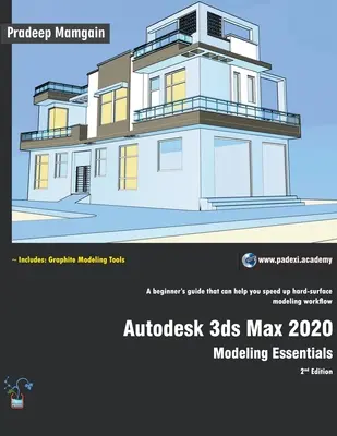 Autodesk 3ds Max 2020: Podstawy modelowania, wydanie 2 - Autodesk 3ds Max 2020: Modeling Essentials, 2nd Edition