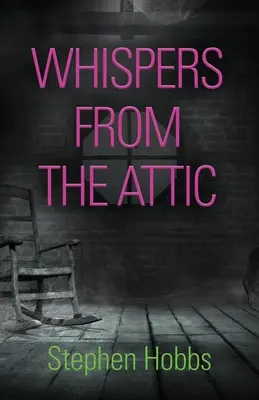 Szepty z poddasza - Whispers from the Attic