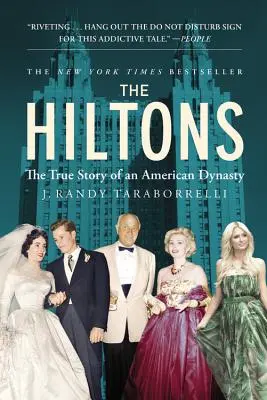 The Hiltons: Prawdziwa historia amerykańskiej dynastii - The Hiltons: The True Story of an American Dynasty