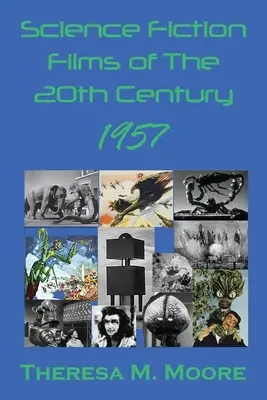 Filmy science fiction XX wieku: 1957 - Science Fiction Films of The 20th Century: 1957